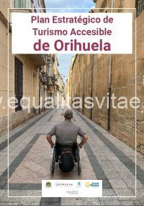 Imagen portada del Plan estratégico de Turismo Accesible de Orihuela. Usuario de silla de ruedas recorriendo el casco histórico.